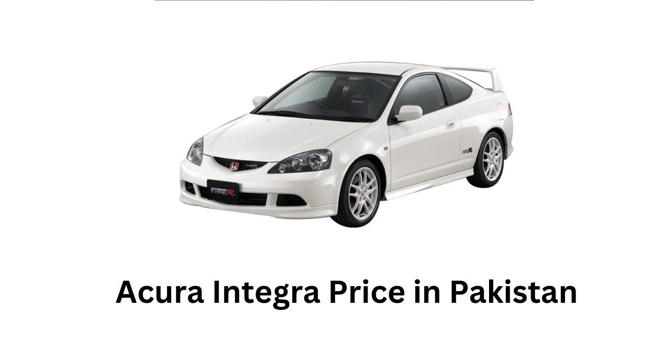 Acura Integra Price in Pakistan, Features and Specifications