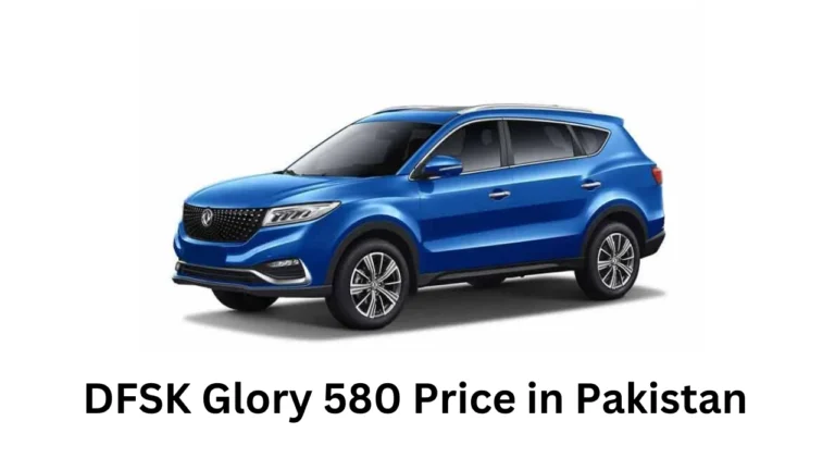 DFSK Glory 580 in Pakistan Price, Features and Specifications